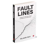 Fault Lines: Leading Through India’s Era of AI, Platforms, and Reinvention