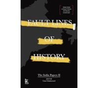Fault Lines of History - The India Papers II (Zubaan Sexual Violence and Impunity in South Asia)