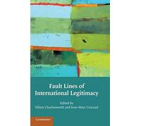 Fault Lines of International Legitimacy