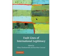 Fault Lines of International Legitimacy