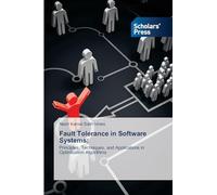 Fault Tolerance in Software Systems: Principles, Techniques, and Applications in Optimization Algorithms