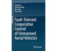 Fault-Tolerant Cooperative Control of Unmanned Aerial Vehicles