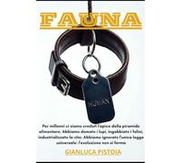 FAUNA: Un horror weird che ribalta il darwinismo e vi costringerà a guardare il vostro cane con occhi diversi. Per sempre.