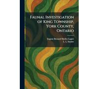 Faunal Investigation of King Township, York County, Ontario