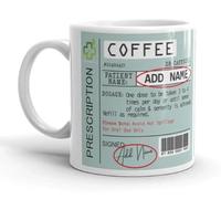 Fauntin Gifts Funny Personalised Coffee Mug - Large Ceramic Cup with Custom Name - Novelty Prescription Design - Gift for Men, Women, Mum, Dad, Friends or Colleagues (11oz White Mug)