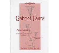 Faure: Apres Un Reve for Cello (or Viola/Violin) and Piano, Edited by Roy Howat