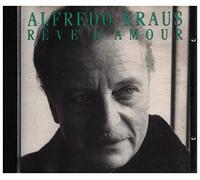 Fauré / Bizet / Liszt a.o. - Alfredo Kraus - Rêve D'Amour