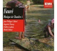 Fauré: Chamber Music, Vol.1