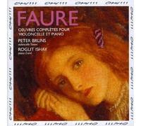 Faure: Complete Works For Cello & Piano