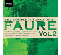 Faure, G. - The Complete Songs Of Fauré