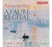 Louis Lortie - Faure:Apres Un Reve