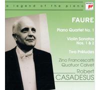 Faure: Piano Quartet No. 1; Violins Sonatas 1 and 2