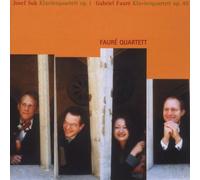 Faure Quartet - Suk/Faure: Klavierquartette