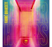 Faure Quartett : Fauré Quartett: After Hours CD Album Digipak (2024) NEW