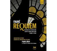 Fauré: Requiem - Choir Of The Orchestre De Paris (Järvi) [DVD] [2012] [NTSC]