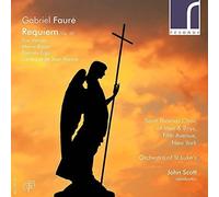 Saint Thomas Choir/Scott - FAURE:REQUIEM