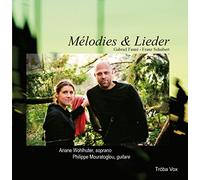 Fauré - Schubert : Mélodies et Lieder