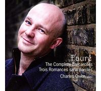 Faure: The Complete Barcarolles, Trois Romances Sans Paroles