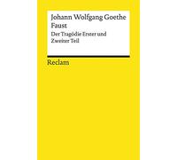Faust: Der Tragödie Erster und Zweiter Teil