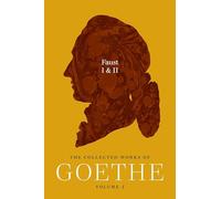 Faust I & II: The Collected Works of Goethe, Volume 2