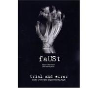 Faust: Trial And Error 2005 [DVD]