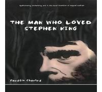 Faustin Charles The Man Who Loved Stephen King Paperback Book Faustin Charles Multicolor