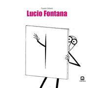 Fausto Gilberti - Lucio Fontana
