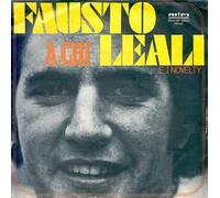 FAUSTO LEALI - A Chi (Hurt)/Angeli Negri (7" Vinyl Single)(1976)(Rifi RFN NP 16642)