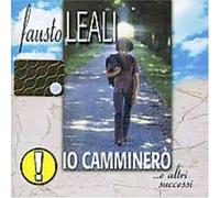 Fausto Leali - Io Camminero' E Altri Succes