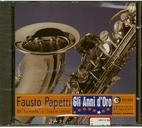 Fausto Papetti - Gli Anni D'Oro