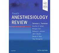 Faust's Anesthesiology Review