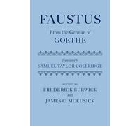 Burwick - Faustus From the German of Translated by Samuel Taylor Col - N555z