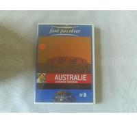 Faut pas rêver : L'Australie. La grande traversée
