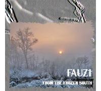 FAUZ'T - FROM THE FROZEN SOUTH - New CD - P72z