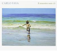 Fava Carlo - Il Maestro Non C'e