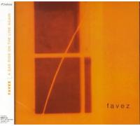 Favez - A Sad Ride on the Line Aga