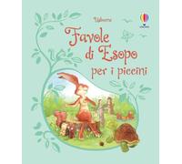 Favole di Esopo per i piccini. Racconti per i piccini