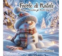 Favole di Natale: "Magia e Amicizia per Piccoli Sognatori"