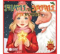 Favole Di Natale Per Bambini: Lina E La “Magica Stella Di Babbo Natale”