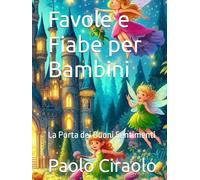 Favole e Fiabe per Bambini: La Porta dei Buoni Sentimenti