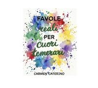 Favole reali per cuori temerari: Vol. 1