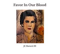 Favor In Our Blood