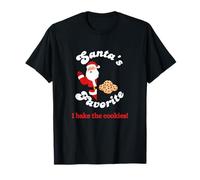 Favorite Baker - Santa's Favorite, I Bake The Cookies T-Shirt