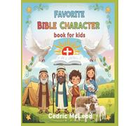 FAVORITE BIBLE CHARACTER: BOOK FOR KIDS