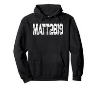 Favorite Bible Verse Matthew 28 19 Go Make Disciples Pullover Hoodie