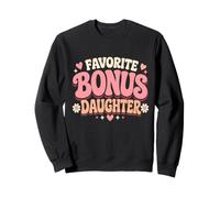 Favorite Bonus Daughter Groovy Proud Stepmom Blended Family Sweatshirt