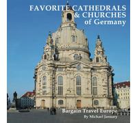 Favorite Cathedrals & Churches of Germany