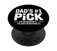 Favorite Child Spoiled Dad's Best Child Family Humor Fun #1 PopSockets Adhesive PopGrip