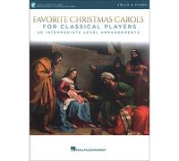 Favorite Christmas Carols for Classical Players - Cello and Piano (Book/Online Audio): 20 Intermediate Level Arrangements