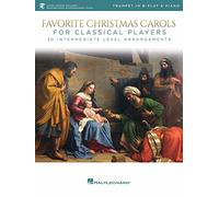 Favorite Christmas Carols for Classical Players - Trumpet and Piano 20 Intermediate Level Arrangements Book/Online Audio